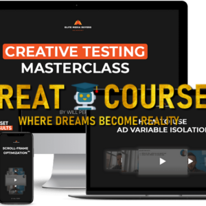 Buy Creative Testing Masterclass By Elite Media Buyers Academy